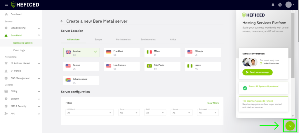 Live chat button in the Heficed Terminal. Contact our support to order bare-metal server